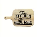 Gravirana deska za rezanje "Kitchen seasoned with love"