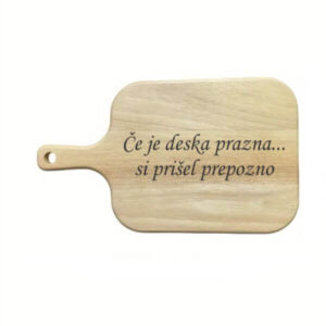 Gravirana deska za rezanje "deska prazna..."
