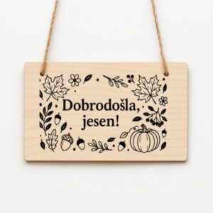 Okrasna tablica - Dobrodošla jesen!