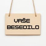 Lesena tablica z vašim besedilom